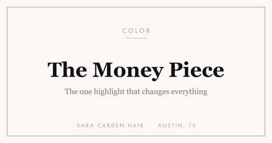 The money piece face-framing highlight explained. Sara Carden Hair, Austin TX