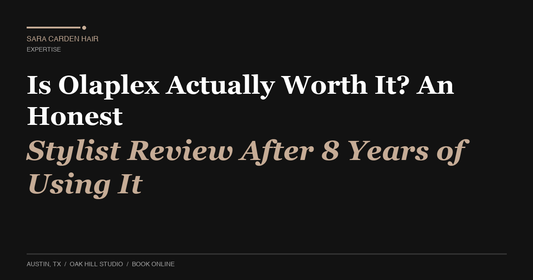 Is Olaplex Actually Worth It? An Honest Stylist Review After 8 Years of Using It
