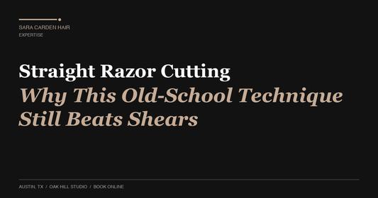 Straight Razor Cutting: Why This Old-School Technique Still Beats Shears